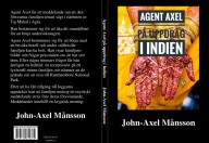 mansson-john-axel - agent-axel-pa-uppdrag-i-indien